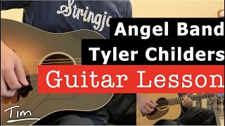 Tyler Childers Angel Band Guitar Lesson, Chords, and Tutorial