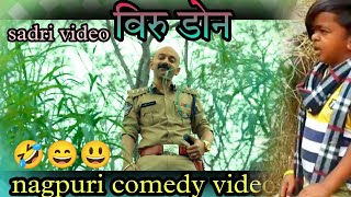 विरु डोन|nagpuri comedy video|sadri comedy video|motu chalu