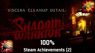 Viscera Cleanup Detail: Shadow Warrior | Steam Achievements (2), 100%