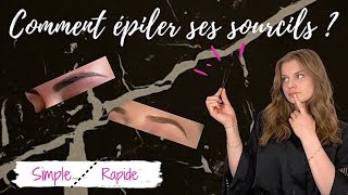 Comment s’épiler les sourcils ? | simple, rapide et efficace 🔥 TUTO SOURCILS