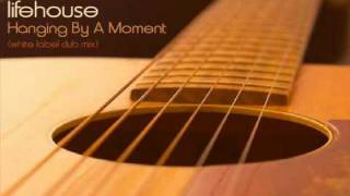 Lifehouse - Hanging By A Moment (white label club mix)