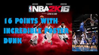 NBA 2k16: Huge POSTER Dunk! - 16 Points - 4v4 MyPark