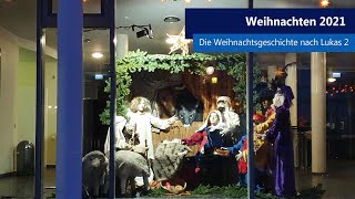 Weihnachten 2021. Die Weihnachtsgeschichte nach Lukas. Gelesen von den Mitarbeiter*innen!