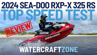 2024 Sea Doo RXP-X 325 RS Review Top Speed Test