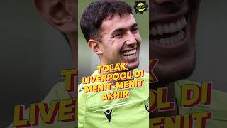 Martin Zubimendi Tolak Liverpool di Menit-menit Akhir #liverpool #zubimendi #sociedad #thereds