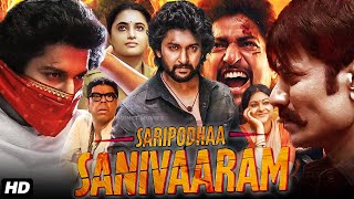 Saripodhaa Sanivaaram Full Movie in Hindi Dubbed | Nani | Priyanka Mohan | SJ Surya | 4K Movie Facts