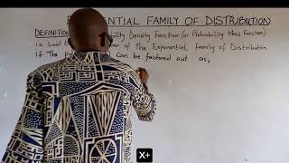 Definition of Exponential Family of Distribution