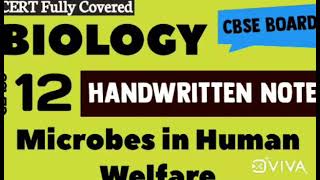 #neet2021/handwritten notes of microbes in human welfare/microbes in human welfare class 12 biology