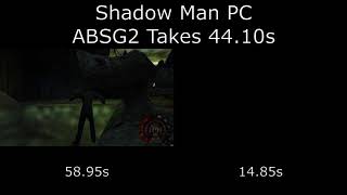 Shadow Man PC - ABSG2 Takes 42.82s*