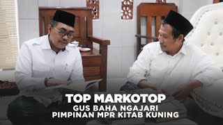 Gus Baha Ajari Pimpinan MPR RI Ngaji Kitab Kuning