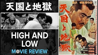 High and Low - Movie Review