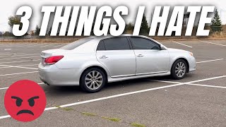 3 Things I HATE About My 2011 Toyota Avalon Limited (3rd Gen)