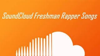 Sound Cloud Freshman List