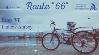 Route 66 - Etap VI - rowerem z Ludlow do Amboy