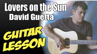 Lovers on the Sun ♦ Guitar Lesson ♦ Tutorial ♦ Cover ♦ Tabs ♦ David Guetta ♦ Part 2/2