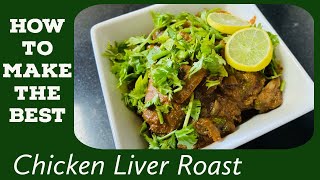 Chicken liver Roast ||கோழி கல்லீரல் வறுவல்/Malabar style Chicken Liver Fry /Suvai Thedi