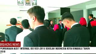 PEMBUKAAN AUDIT INTERNAL SEKOLAH INDONESIA KOTA KINABALU