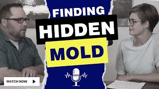 Beware of Hidden Mold: A Story of One Family's Struggle