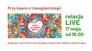 "Przy kawie o transplantologii" - Hotel Gołębiewski w Wiśle 17 maja 16:00