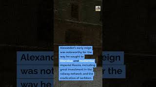 50 assassinations that changed the world: 25. Alexander II, Russian Tsar