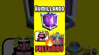 humillando a presumido 🔥 en #clashroyale