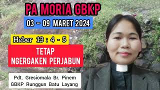 PA MORIA GBKP TGL 03 - 09 MARET 2024