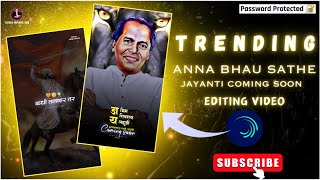 Anna Bhau Sathe Jayanti Coming Soon Status Editing Video In Alight Motion 2024 Anna Bhau Sathe