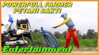 PETANI SAKTI_POWERFULL FARMER