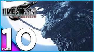 FINAL FANTASY 7 REBIRTH Gameplay Walkthrough | Chapter 10 | FULL GAME  - No Commentary