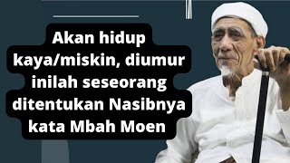 AKAN HIDUP KAYA / MISKIN,diumur ini seseorang ditentukan-Mbah Moen #islam #muslim #motivation #viral