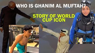 The story of Ghanim Al Muftah | Bushra Shabbir