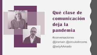 Aprendizajes de comunicación durante la pandemia