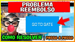 ✅ COMO CONSEGUIR REEMBOLSO COM A GOTOGATE? | PASSO A PASSO PROBLEMA GOTO GATE