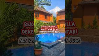 Villa deket banget sama taman safari puncak #bogor