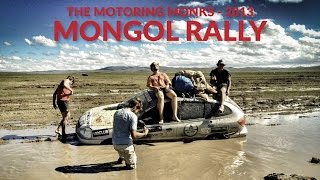 Mongol Rally 2013 - The Motoring Monks