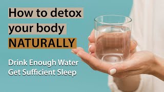 how to detox your body naturally