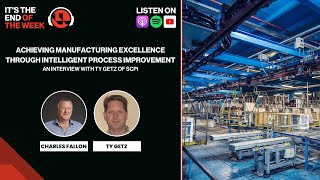 Achieving Manufacturing Excellence Through Intelligent Process Design