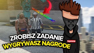 ZROBISZ ZADANIE = NAGRODA