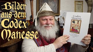 Der Codex Manesse und warum Bildquellen toll sind! (BzM # 17)