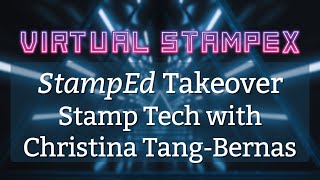 StampEd Takeover: Let’s Talk Stamp Tech with Christina Tang-Bernas