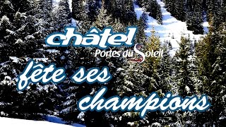 Châtel fête ses champions !