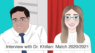 Interview with Dr. Khillan: Match 2020/2021, COVID-19, Online interviews, USCE, visas, PS