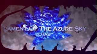 [LotAS] Lament of the Azure Sky - Opening Movie