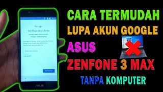 SOLUSI LUPA AKUN GOOGLE ASUS ZENFONE 3 MAX, #Teknisirusuh