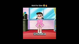 Wait for gian😂🤣#doraemon #nobita #shizuka #nostalgia #comedy #trending #viralshort #ytshorts