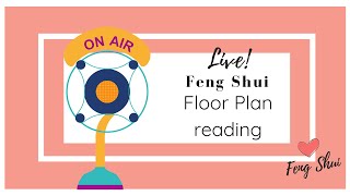 Live Feng Shui Floor Plan Reading with Jessica