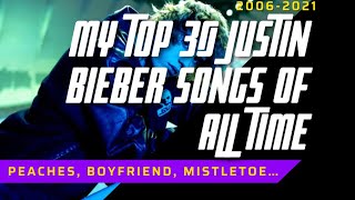 My Top 30 Justin Bieber Songs Of All Time