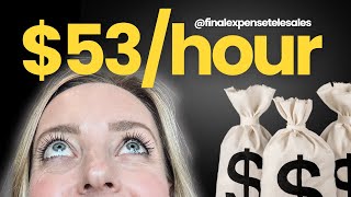 How to Make $53/hour Selling Life Insurance Over the Phone (Work from Home!)