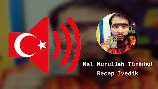 Mal Nurullah Türküsü - Recep İvedik - Ses Efekti