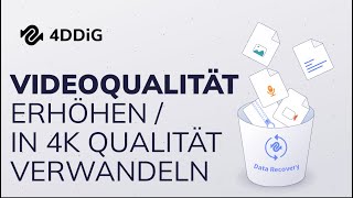 [2 Methode] Videoqualität erhöhen -Niedrige Videoqualität in 4K Qualität verwandeln